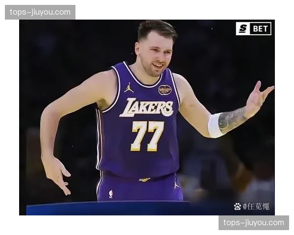 东契奇首节21分全场43分，湖人近期15战13胜稳居西部第三